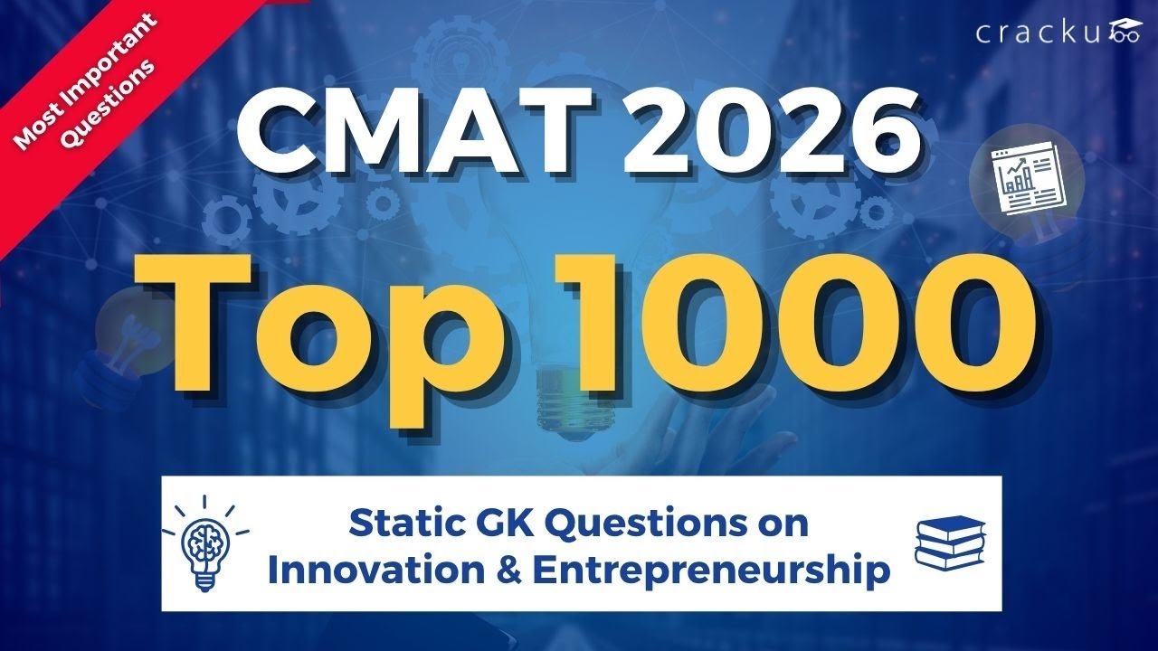 CMAT 2026 | Top 1000 Questions | GK Current Affairs and Innovation & Entrepreneurship