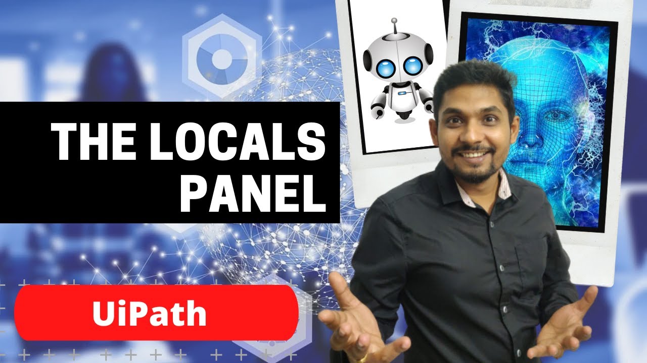 The Local Panel in UiPath