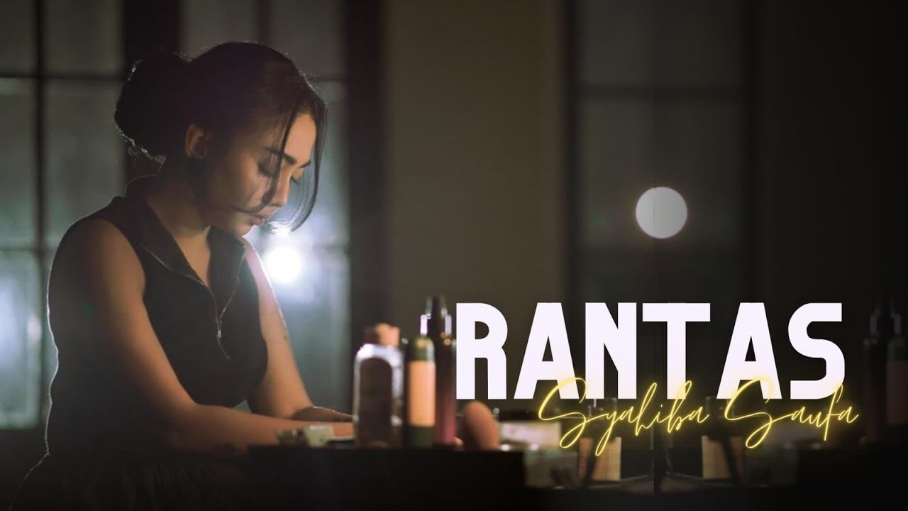 Syahiba Saufa - Rantas (Official Music Video)