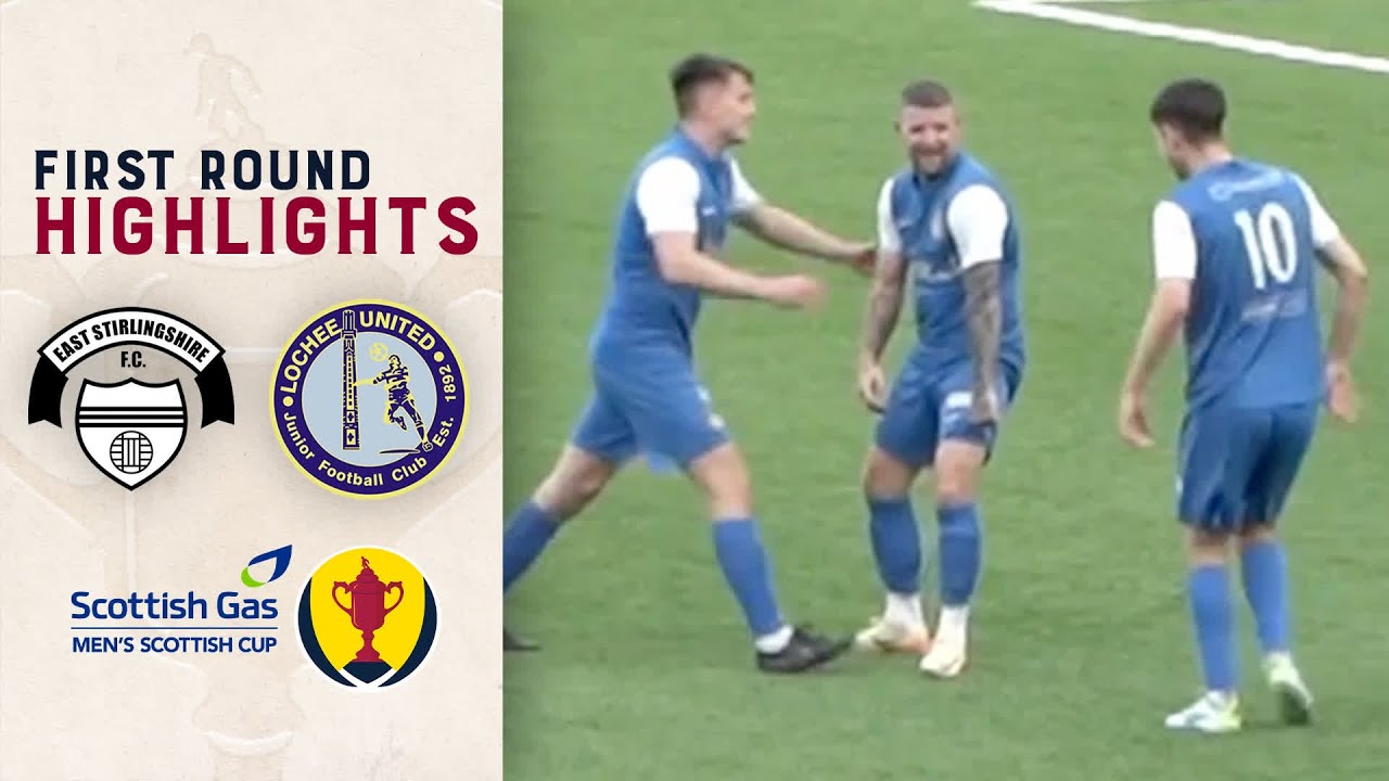 East Stirlingshire 2-3 Lochee United | First Round | Scottish Gas Men's Scottish Cup 2024-25