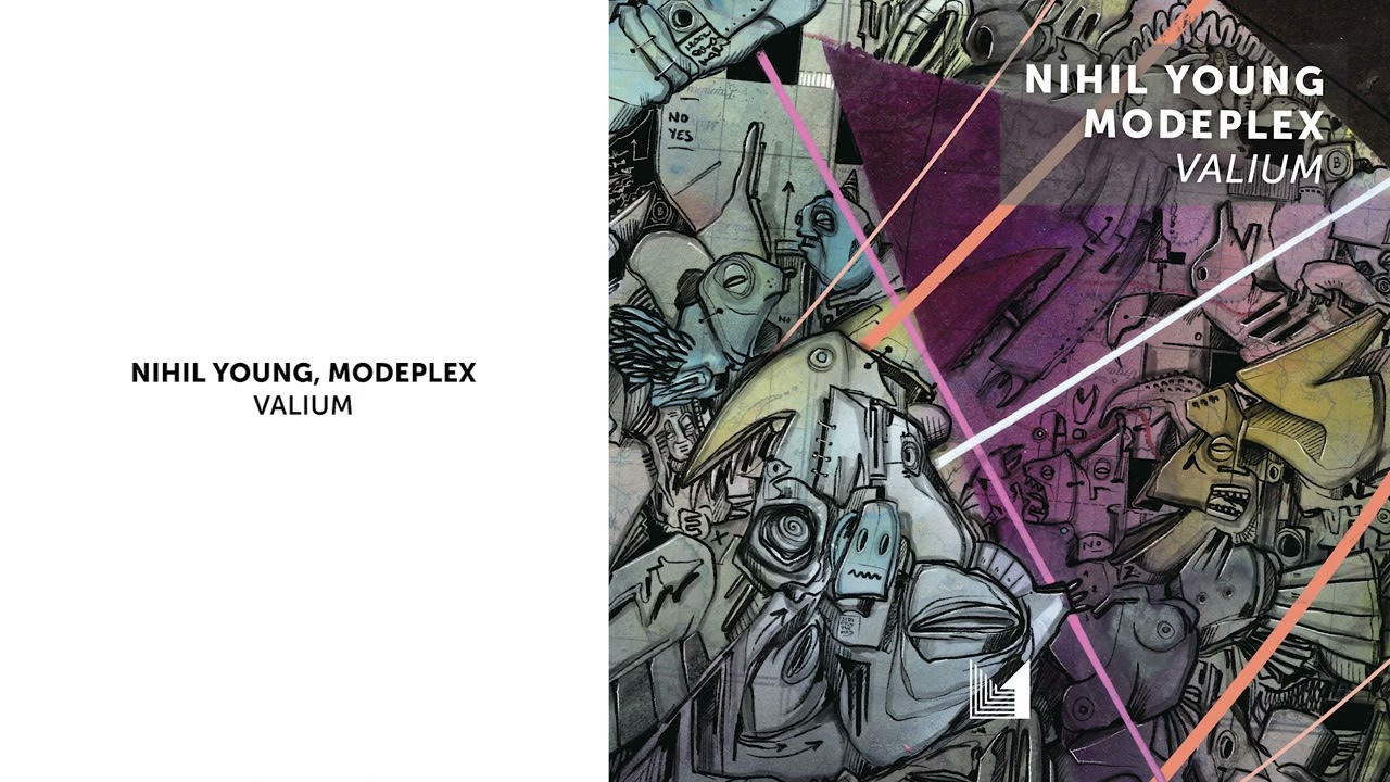 Nihil Young, Modeplex - Valium