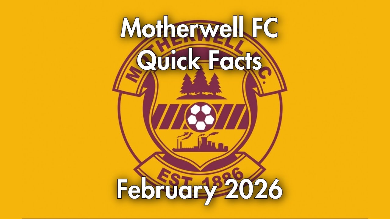 Motherwell FC - Quick Facts
