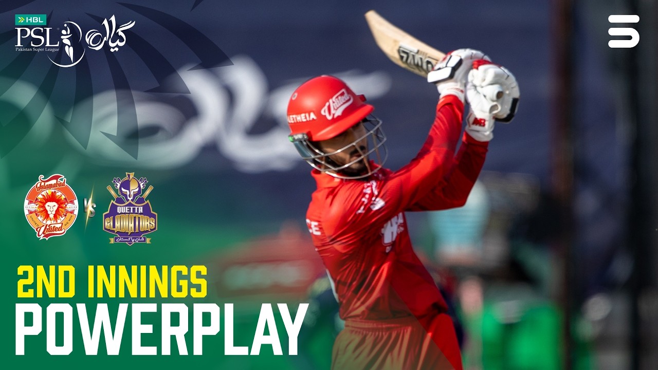 2nd Innings Powerplay | Islamabad United vs Quetta Gladiators | Match 09 | HBL PSL 11 2026 | MZB1T