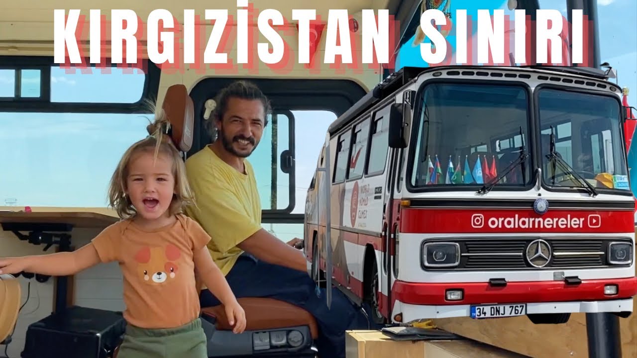KARAVANLA KIRGIZİSTAN SINIRINDAN GEÇİŞ YAPTIK BİŞKEK MEYDANINDAYIZ