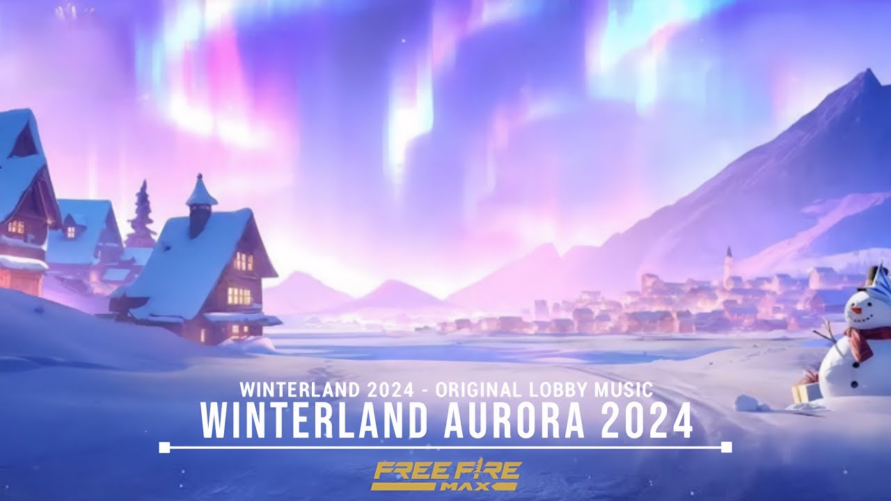 Free Fire Max New Lobby Song 2024 Aurora | Winterland OB47 Update ( Theme Song ) Free Fire Max