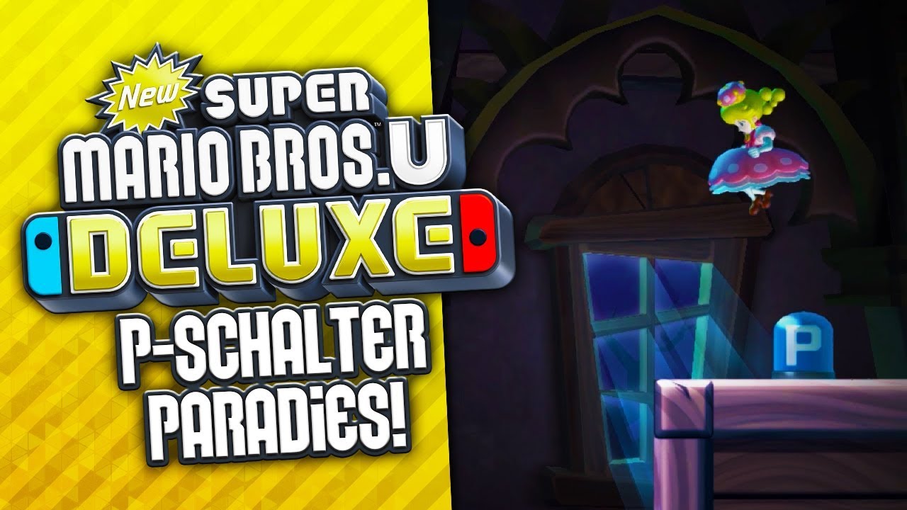 P-Schalter PARADIES! 🍄 09 • New Super Mario Bros. U Deluxe