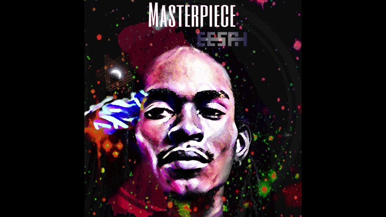 Eesah - Masterpiece  [Full Project]