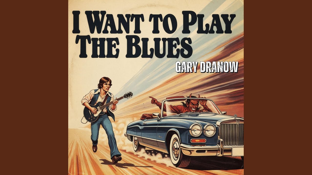 I Want to Play the Blues