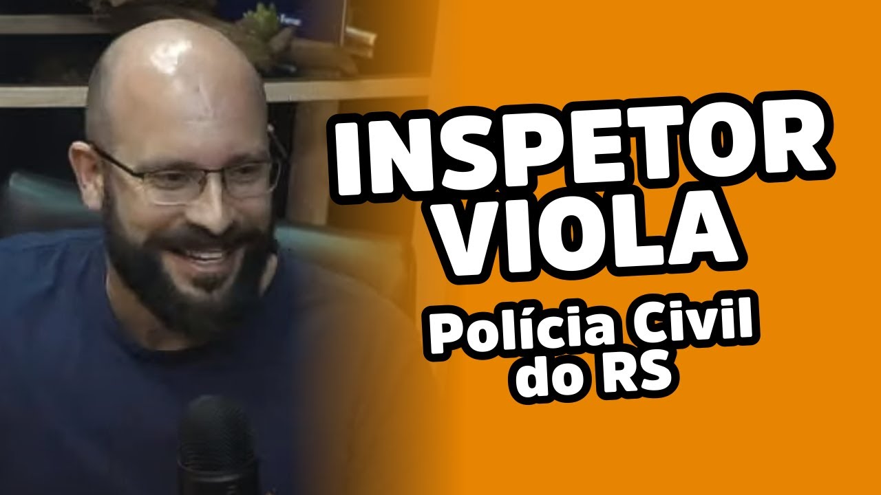 Inspetor Viola - Polícia Civil do RS - Papu's Podcast #23