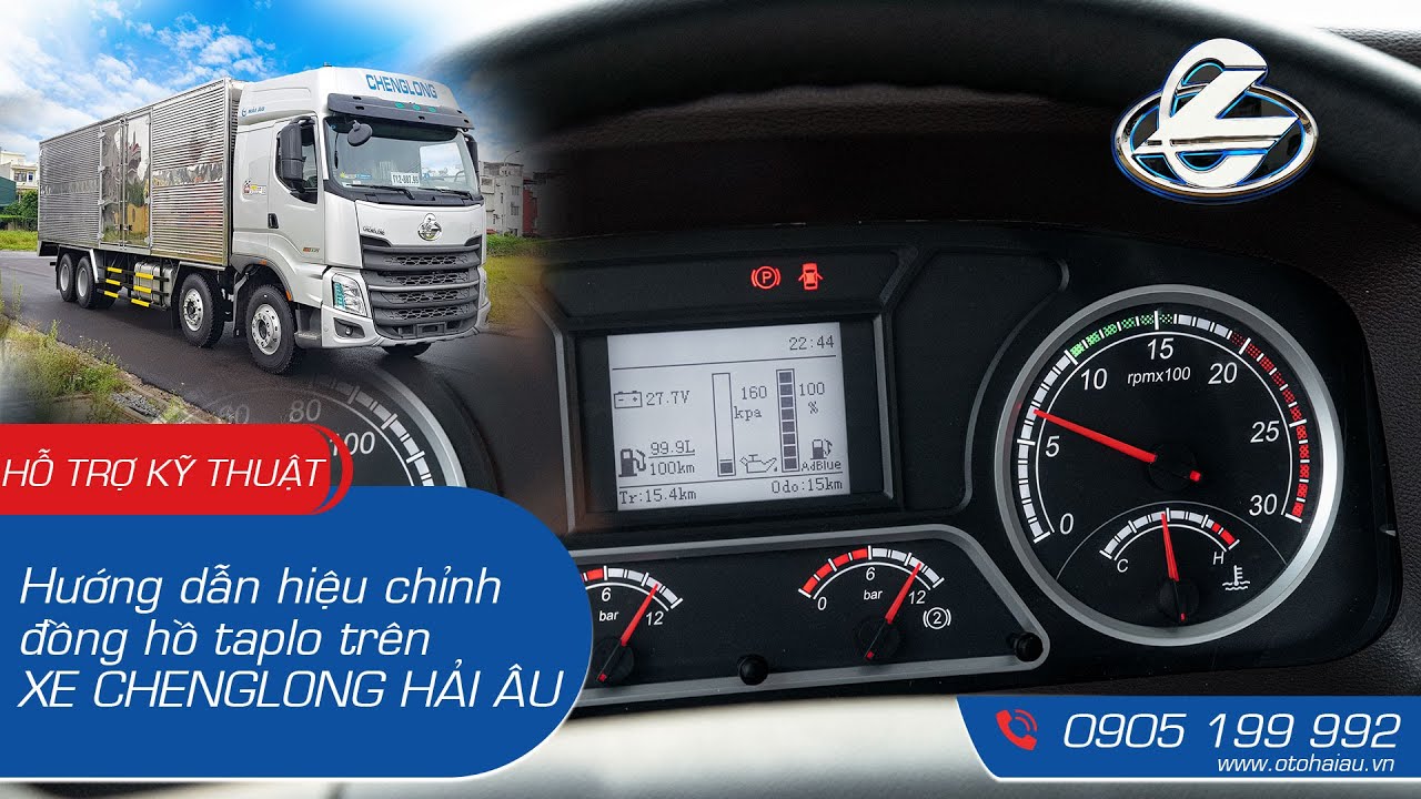 Chenglong Hải Âu - Hướng dẫn hiệu chỉnh đồng hồ taplo trên xe Chenglong Hải Âu - Hotline 0905199992