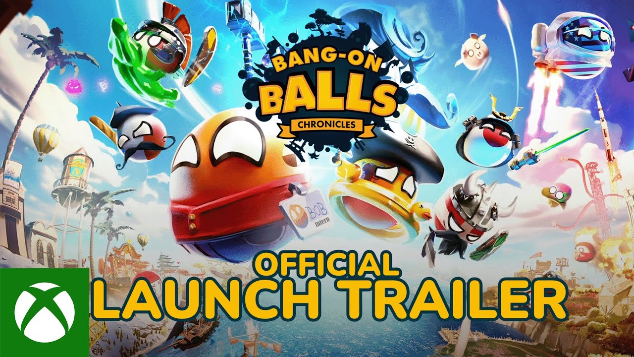 Bang-On Balls: Chronicles Launch Trailer