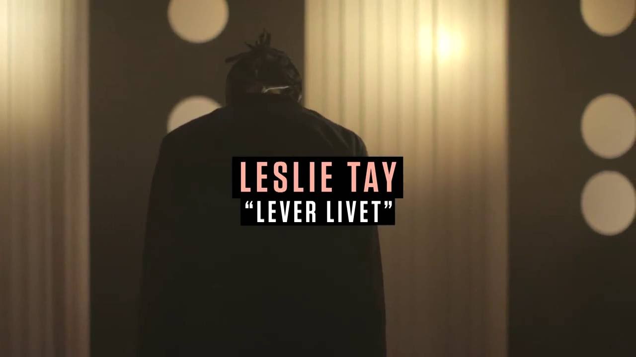 Edit: Live sessions | Leslie Tay - Lever Livet