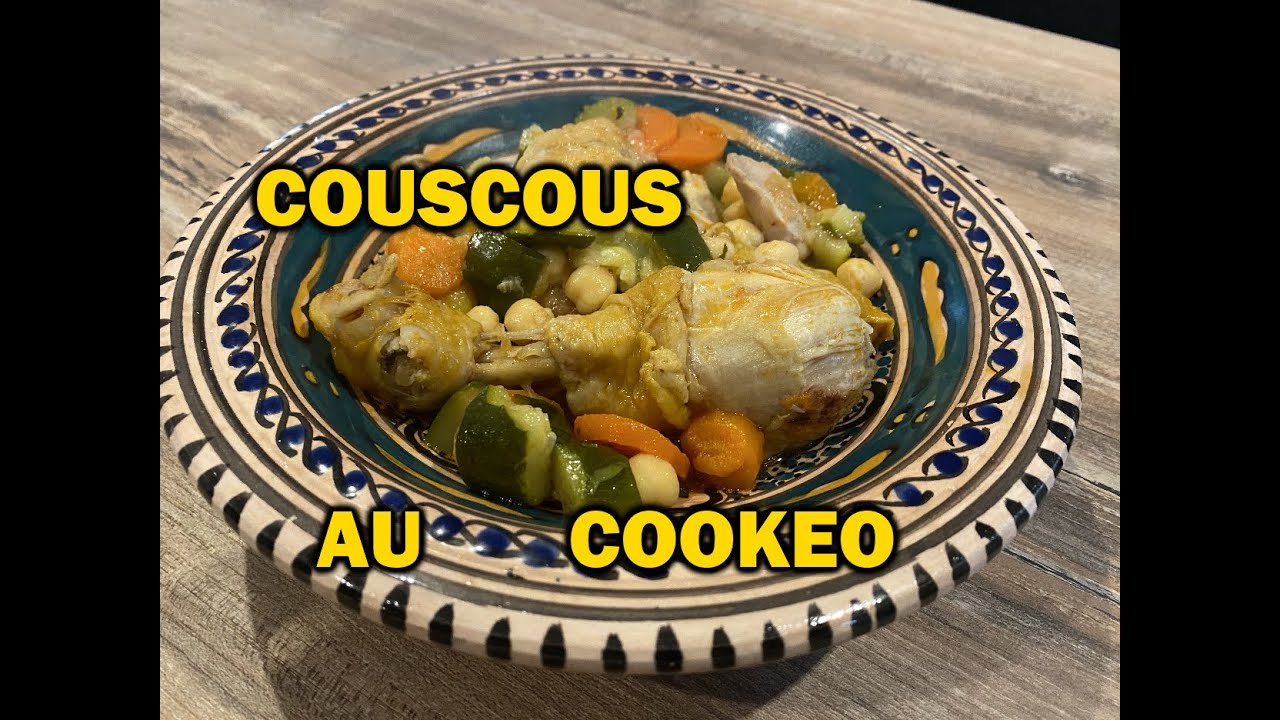 comment faire un couscous poulet au cookeo