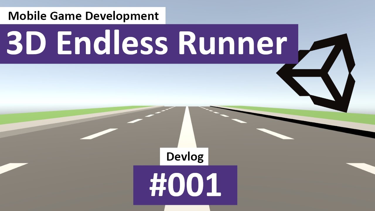 Create a 3D Endless Runner for Mobile: #01 - Project Setup - Unity Tutorial / Guide, Indie Devlog