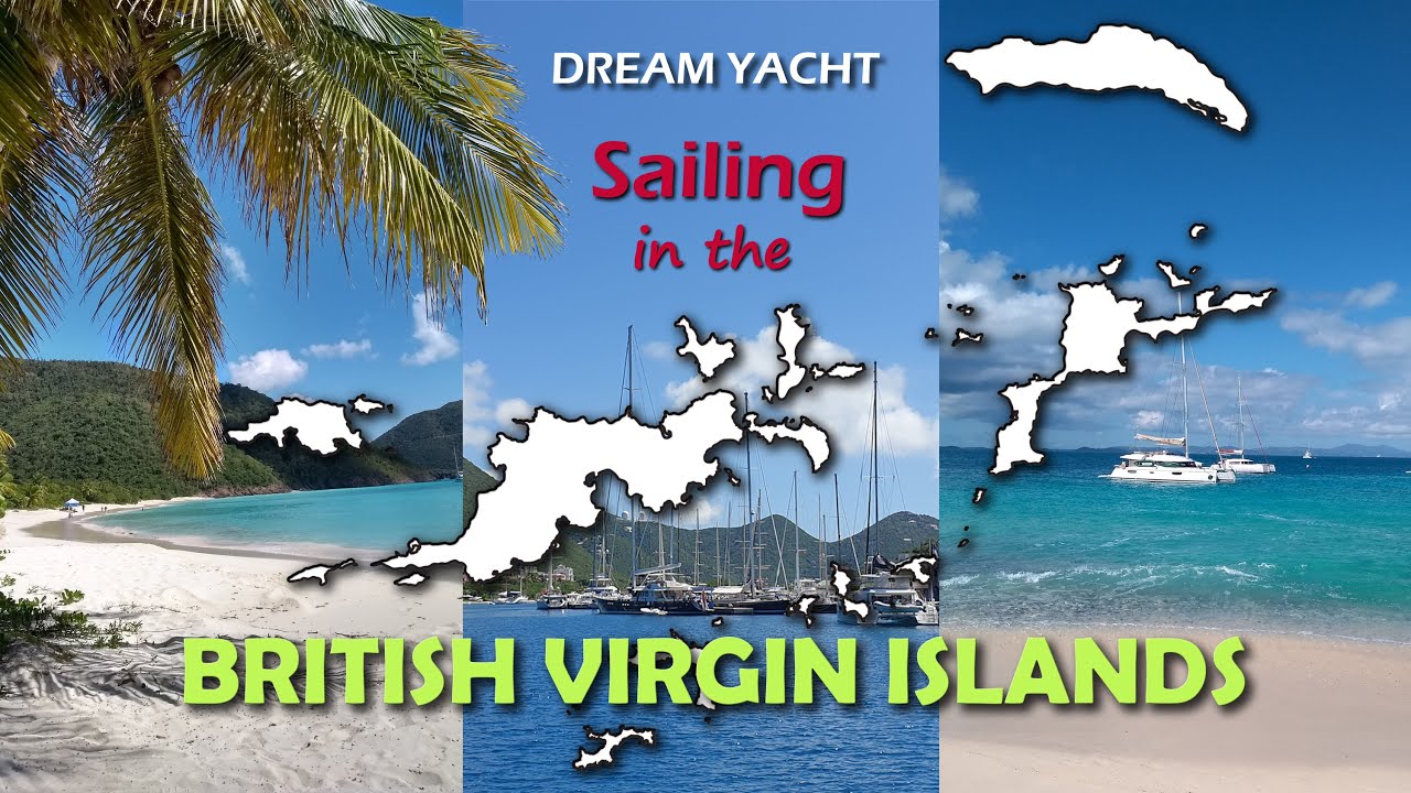 Sailing in the British Virgin Islands. Dream Yacht By The Cabin Charter