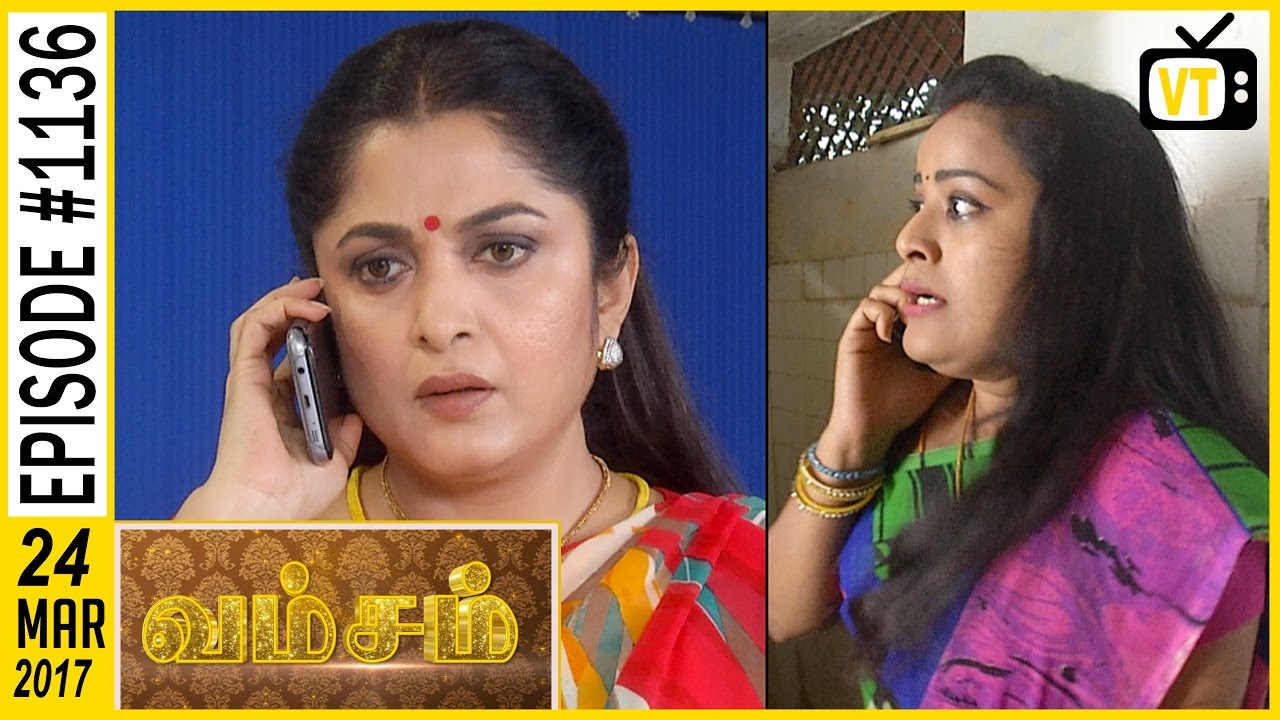 Vamsam - வம்சம் | Tamil Serial | Sun TV |  Epi 1136 | 24/03/2017