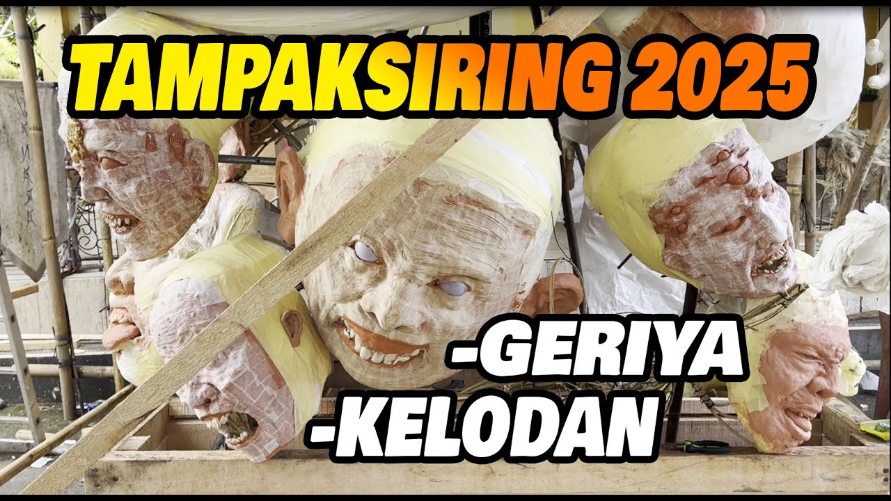 OGOH OGOH TAMPAKSIRING 2025 BR. KELODAN & BR. GERIYA