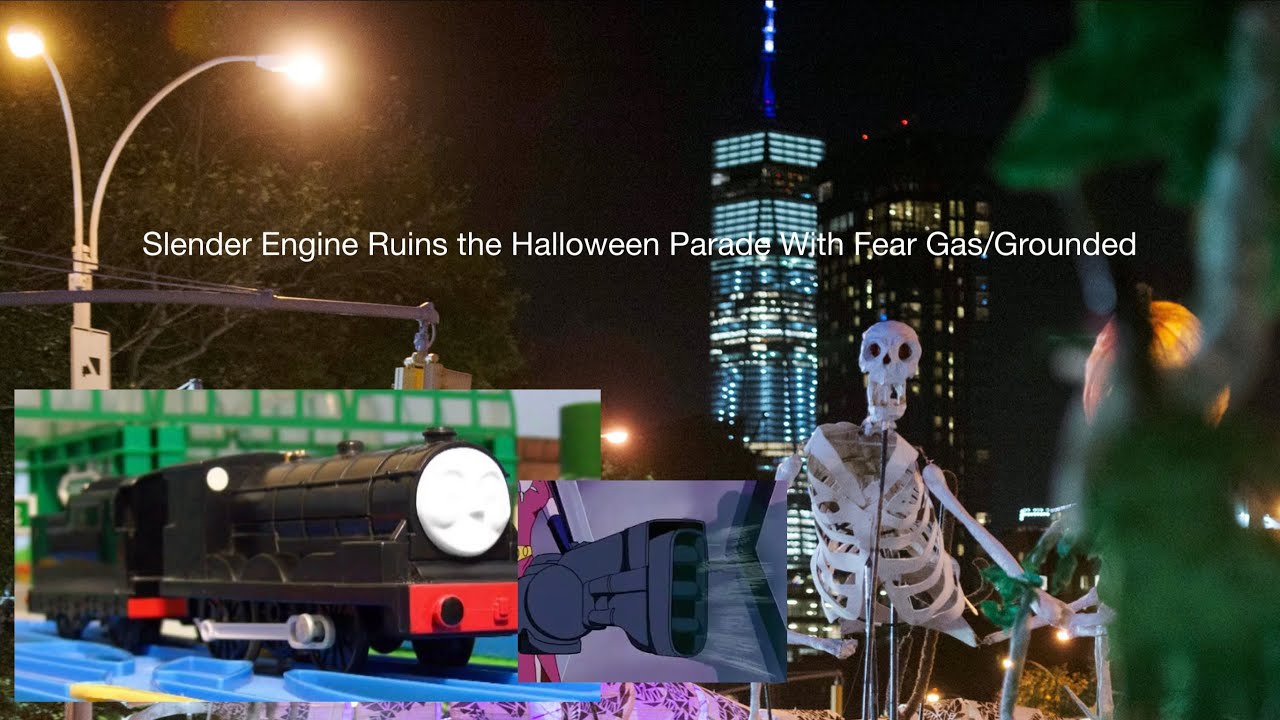 Slender Engine Ruins the Halloween Parade With Fear Gas/Grounded