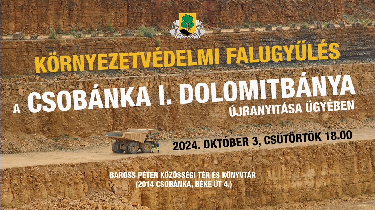 Környezetvédelmi falugyűlés a Csobánka I. dolomitbánya újranyitása ügyében // 2024. október 3.