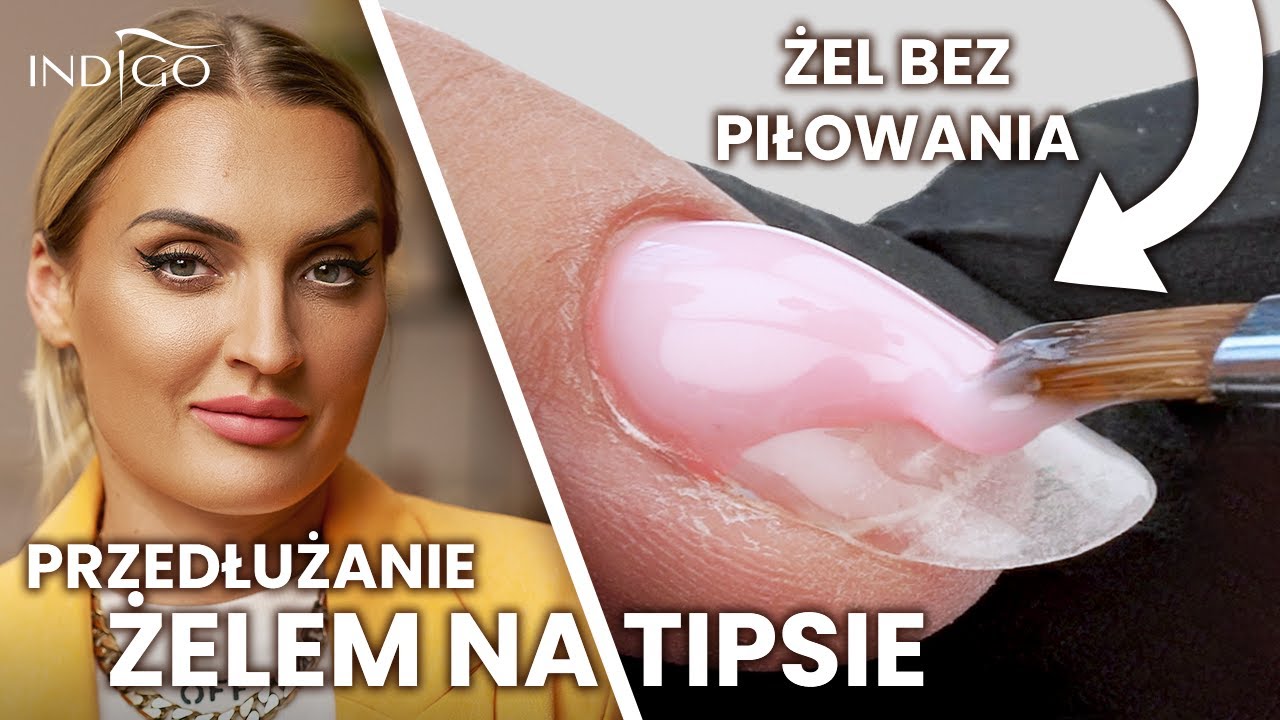 Przedłużanie paznokci żelem na tipsie krok po kroku! Jaki żel samopoziomujący wybrać? Indigo Nails
