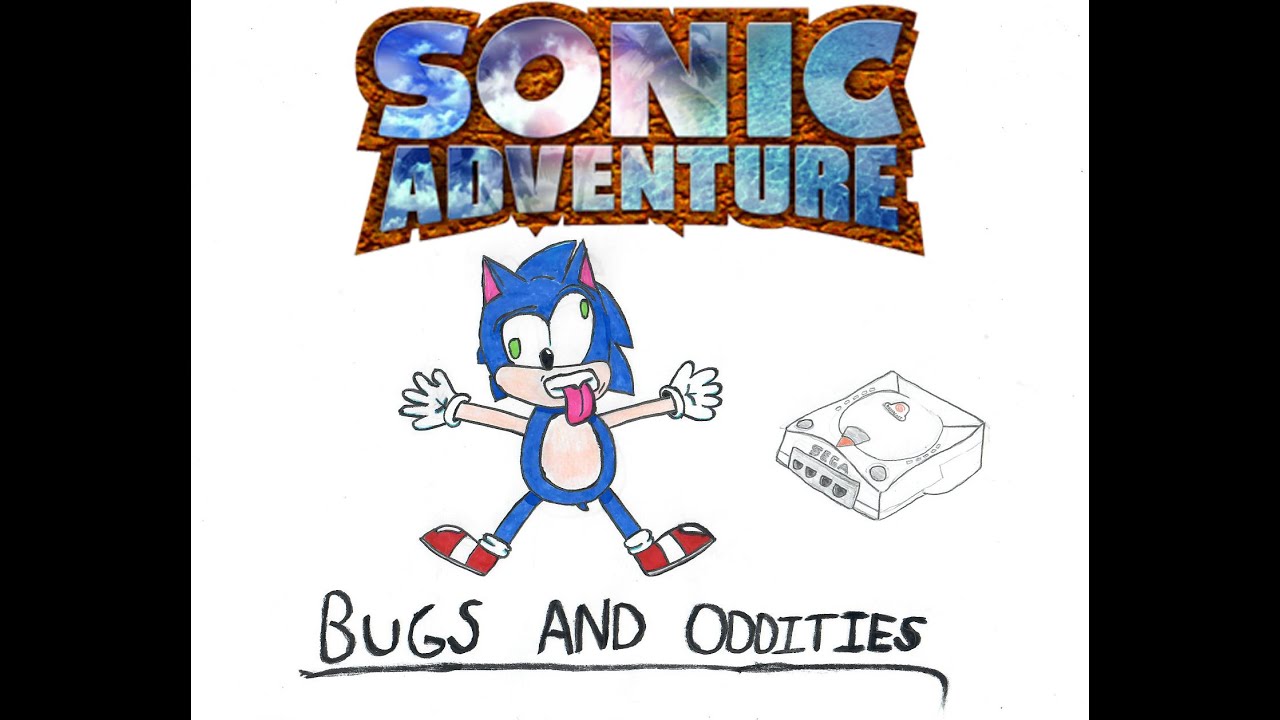 Sonic Adventure (Dreamcast): Bugs and Oddities