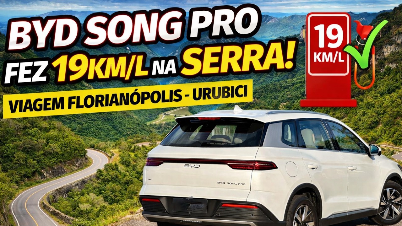 BYD SONG PRO FEZ 19KM/L NA SERRA! VIAGEM FLORIANÓPOLIS - URUBICI