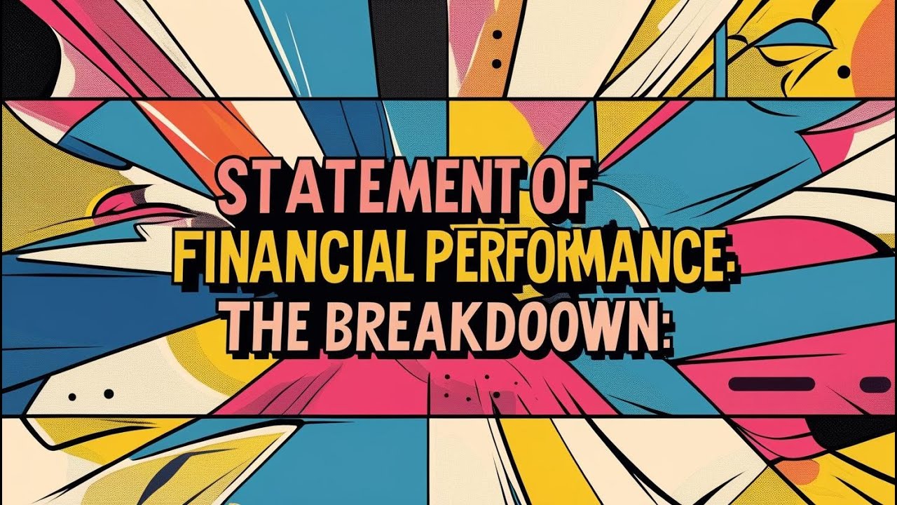 Statement of Financial Performance: The Breakdown
