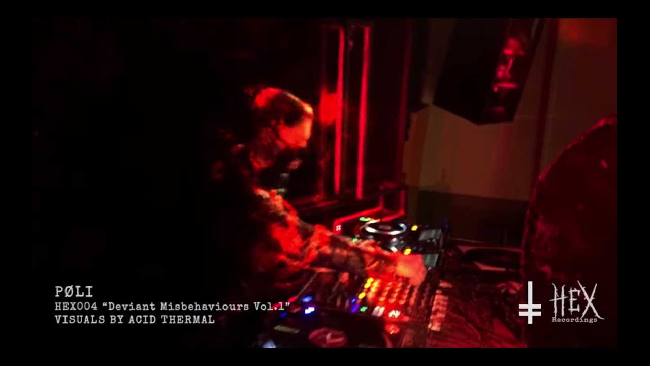 Paolo Ferrara aka PØLI | HEX004 Quarantine Streaming Presentation Deviant Misbehaviours Vol. 1
