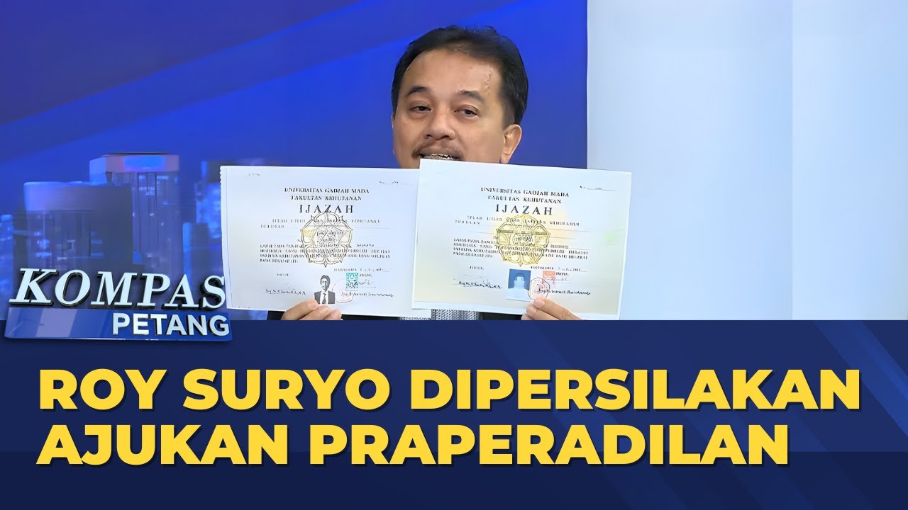 LIVE - Polda Persilakan Roy Suryo CS Ajukan Praperadilan Kasus Ijazah Jokowi | KOMPAS PETANG