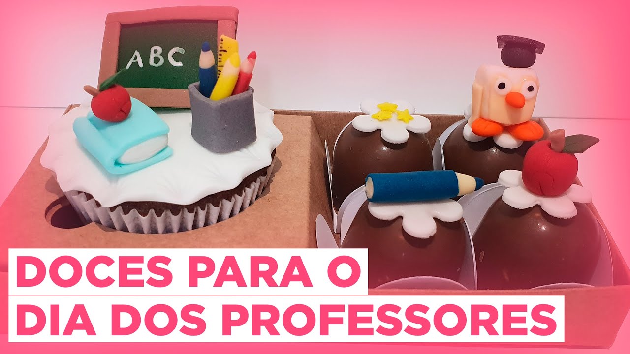 Dicas de DOCES para VENDER para o dia dos PROFESSORES