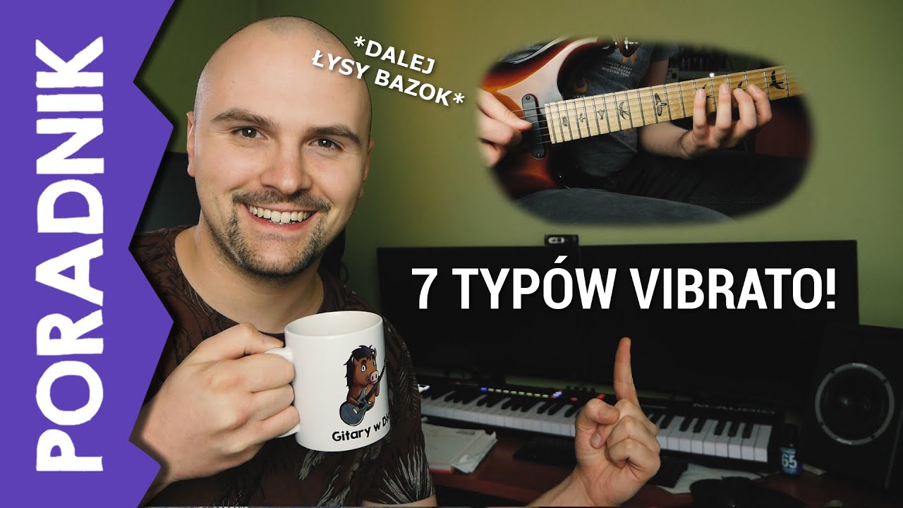 7 sposobów na vibrato na gitarze. Upiększamy dźwięki gitary!