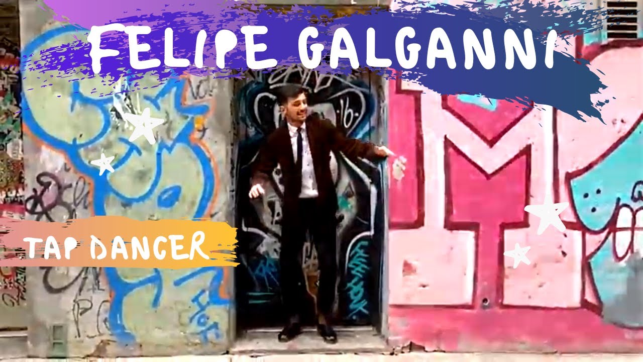 Felipe Galganni - Tap Dancer
