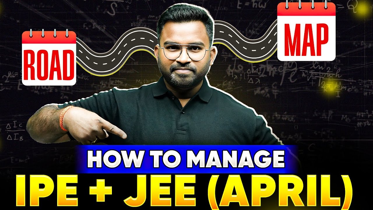 How to Manage IPE, EAPCET & JEE April Shift Preparation | Clear Roadmap | Telugu