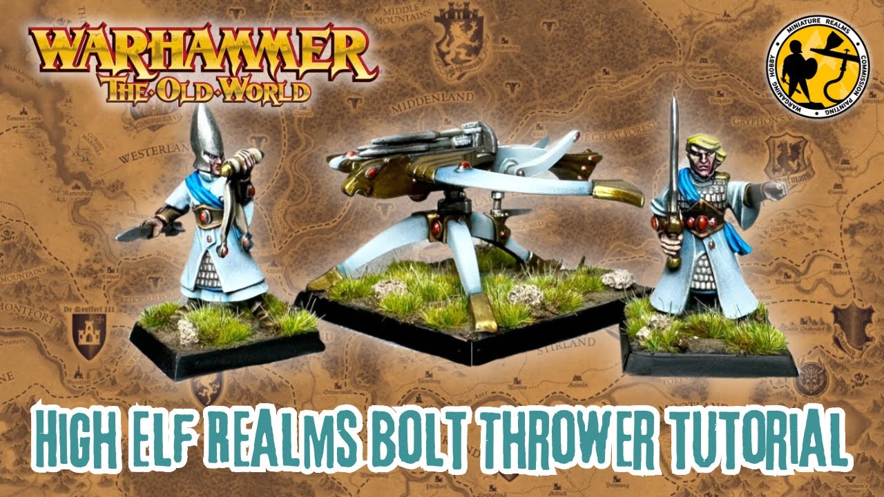 Warhammer: The Old World | High Elf Realms | Eagle Claw Bolt Thrower Tutorial