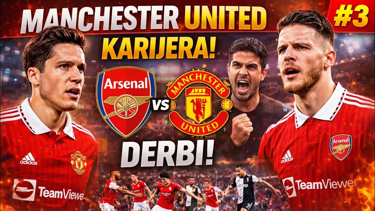 DERBI PROTIV ARSENALA +DVA NOVA POJACANJA |KARIJERA SA MAN UTD#3