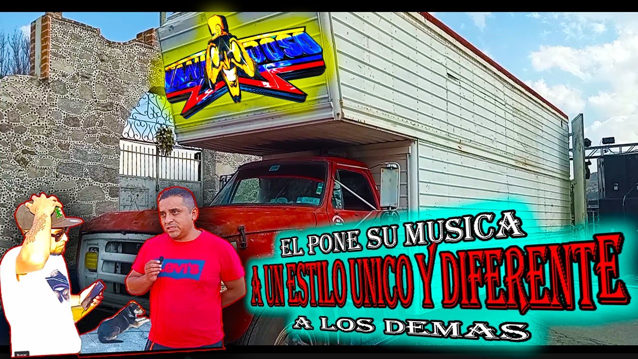 UN SONIDO DE LOS 90,s QUE SIGE DEJANDO HUELLA EN PACHUCA POR SU HUMILDAD Y SENCILLES SONIDO VANIDOSO