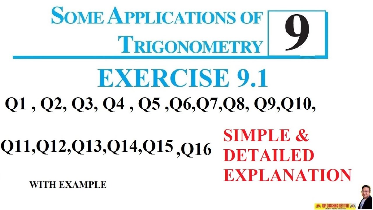 Class - 10 Exercise  - 9.1, Q1 to Q16 (Applications of Trigonometry) ||NCERT||DETAILED ||1.07 HOUR