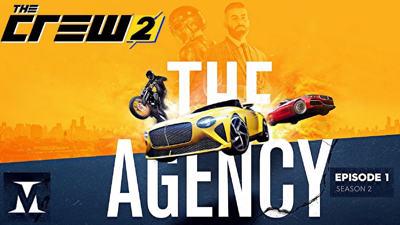 THE CREW 2: THE AGENCY SAISON 2 EPISODE 1 - PRESENTATION & DÉCOUVERTE NOUVEAU CONTENU GRATUIT