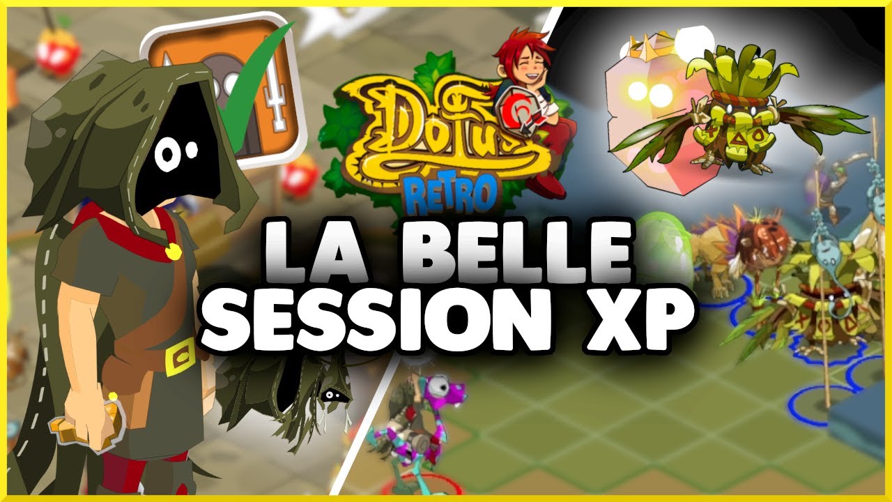 TEAM FÉCA DE ZÉRO #12 | Rush UP Lvl 120 & nouvelle panoplie ! - DOFUS RÉTRO
