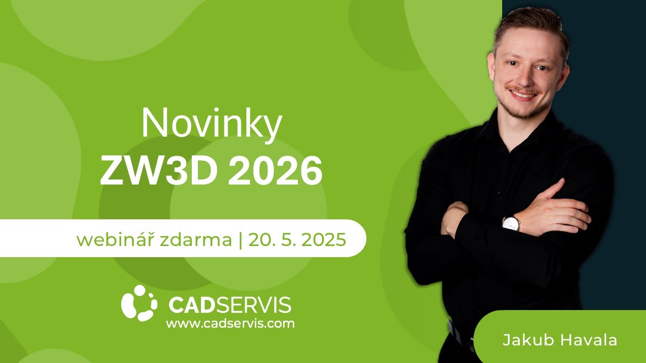 Webinář | Novinky ZW3D 2026 | 20.5.2025