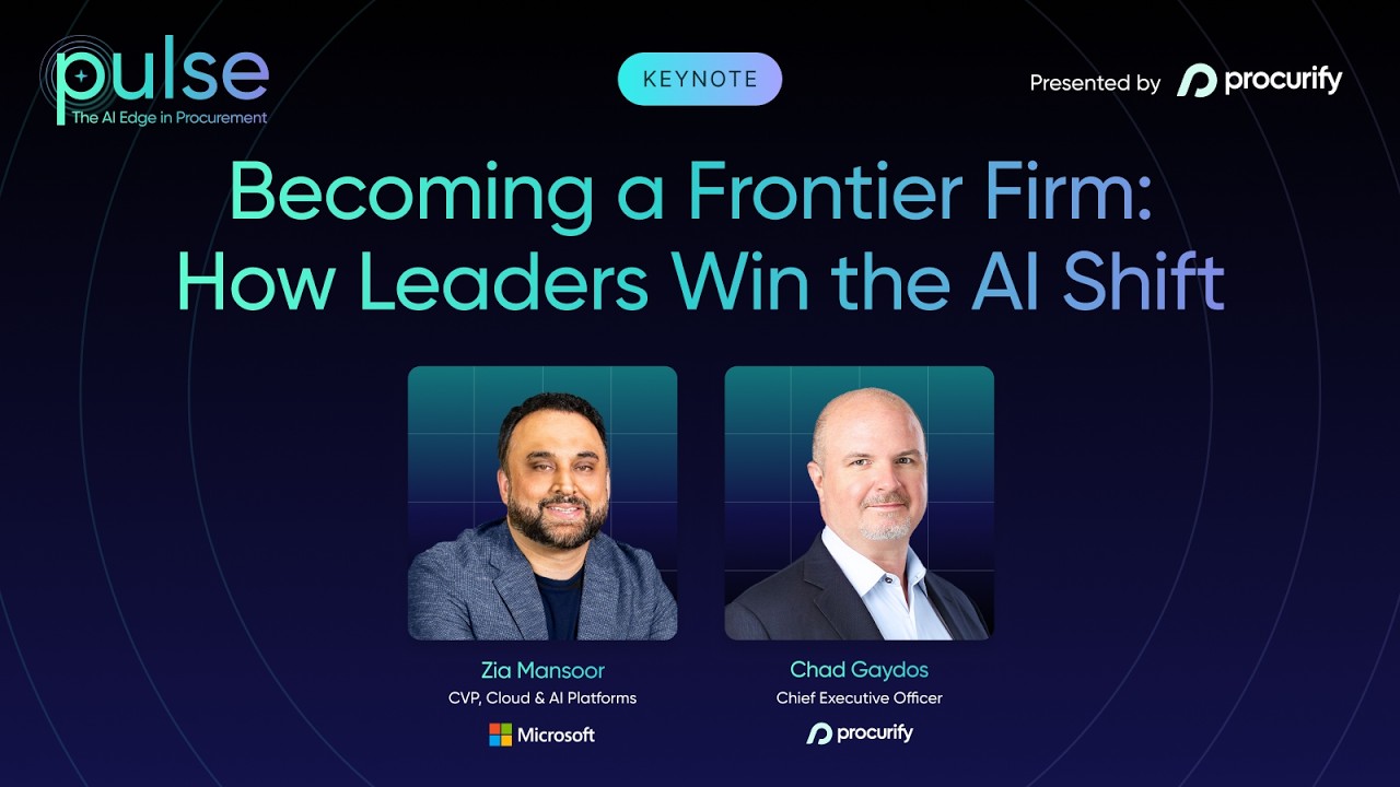 Becoming a Frontier Firm: How Leaders Win the AI Shift | Pulse Presented by Procurify