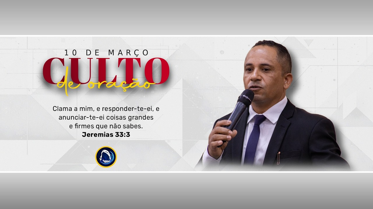 🔴 Ao Vivo | Culto de Oração - Pr. Mikaias Faustino - 10/03/2026