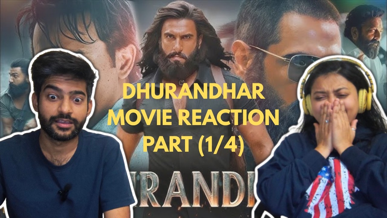 Dhurandhar Movie Reaction Part 1/4 | Ranveer Singh | Akshaye Khanna | Aditya Dhar