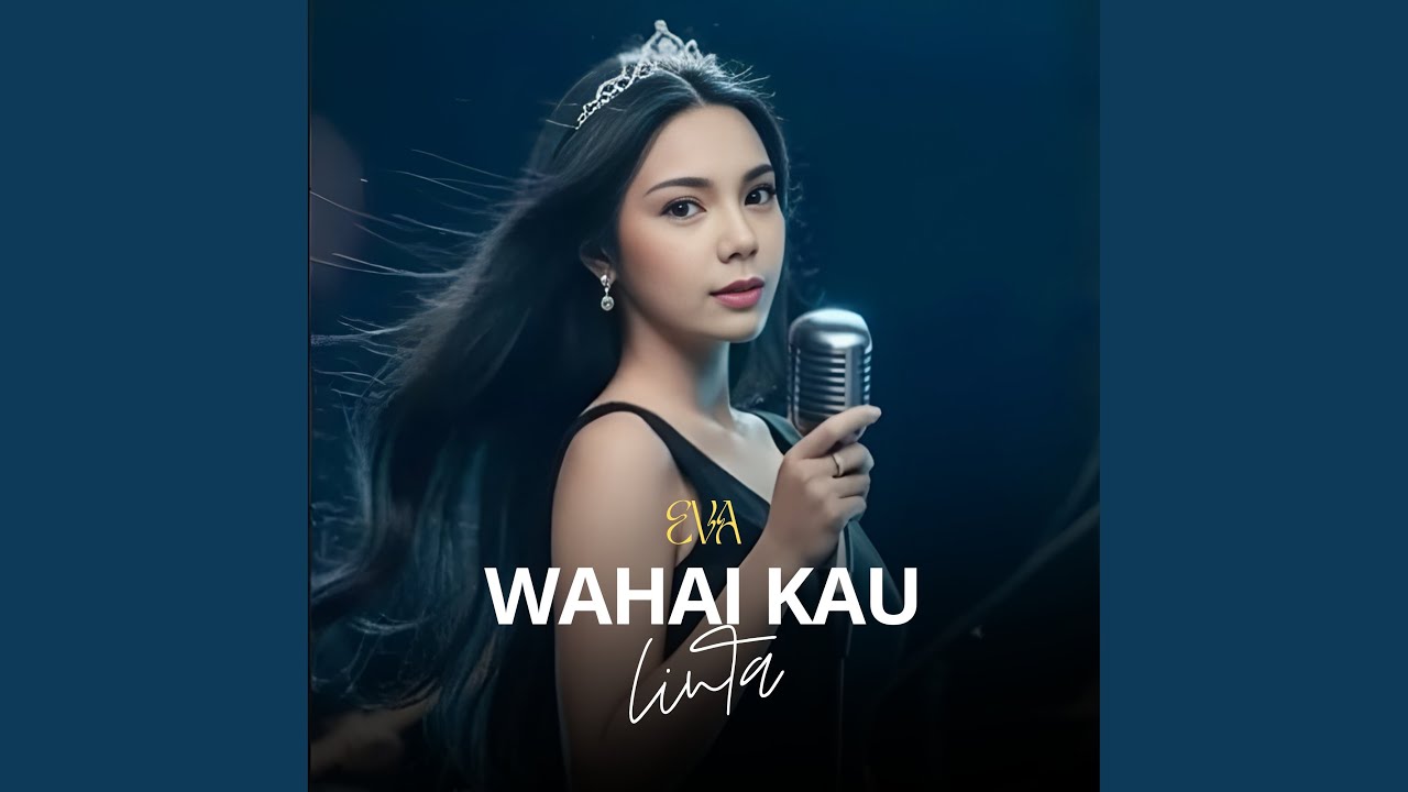 WAHAI KAU CINTA
