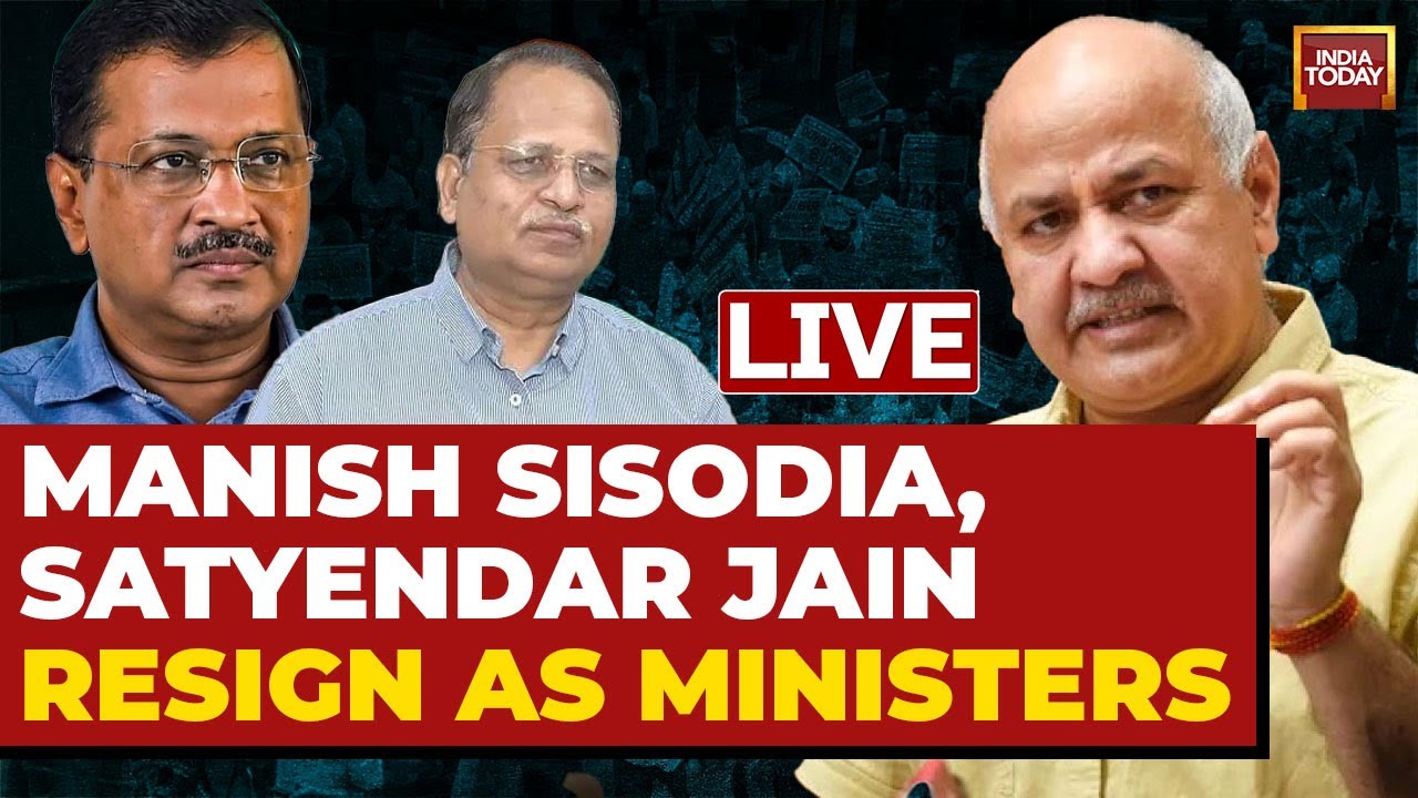 Live: Manish Sisodia, Satyendar Jain Quit As Ministers, Arvind Kejriwal Accepts Their Resignations