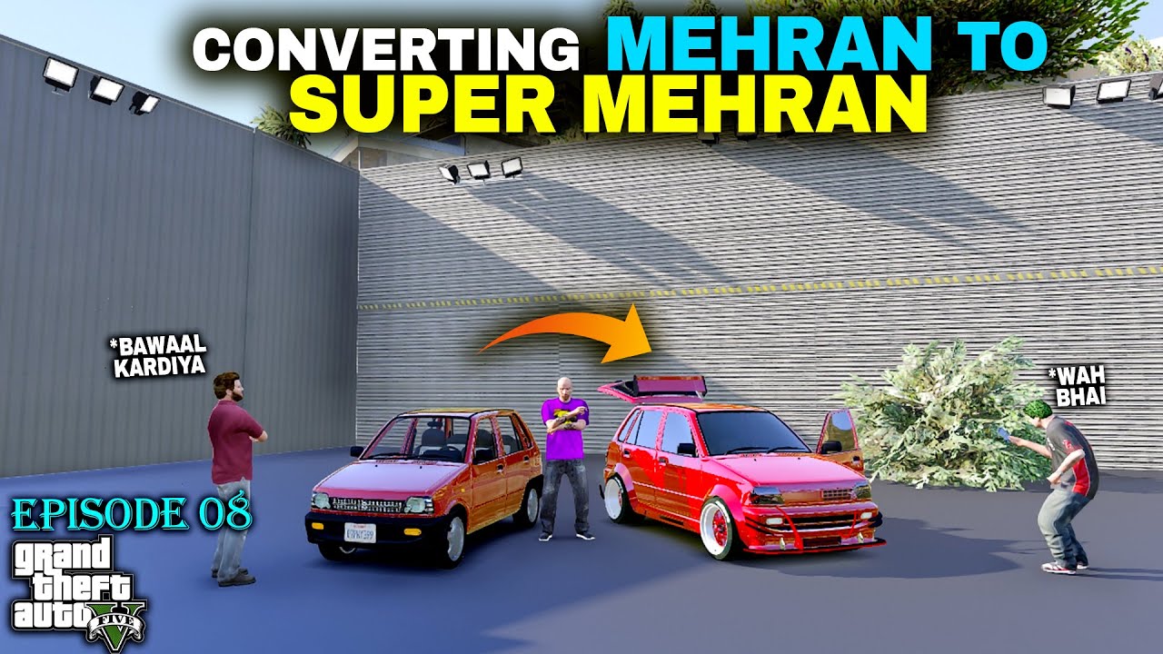 GTA 5 - SAQIB CONVERTED MEHRAN VXR TO SUPER SPORT MEHRAN 🔥- [EP 08] Rich Life Series S02