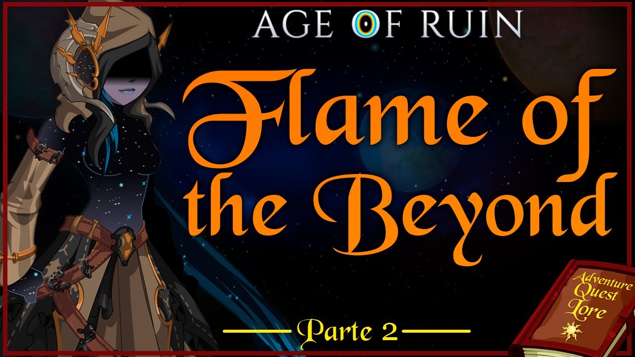 【AQLore】Era da Ruína: A Chama do Além - Parte 2 (Age of Ruin #10)