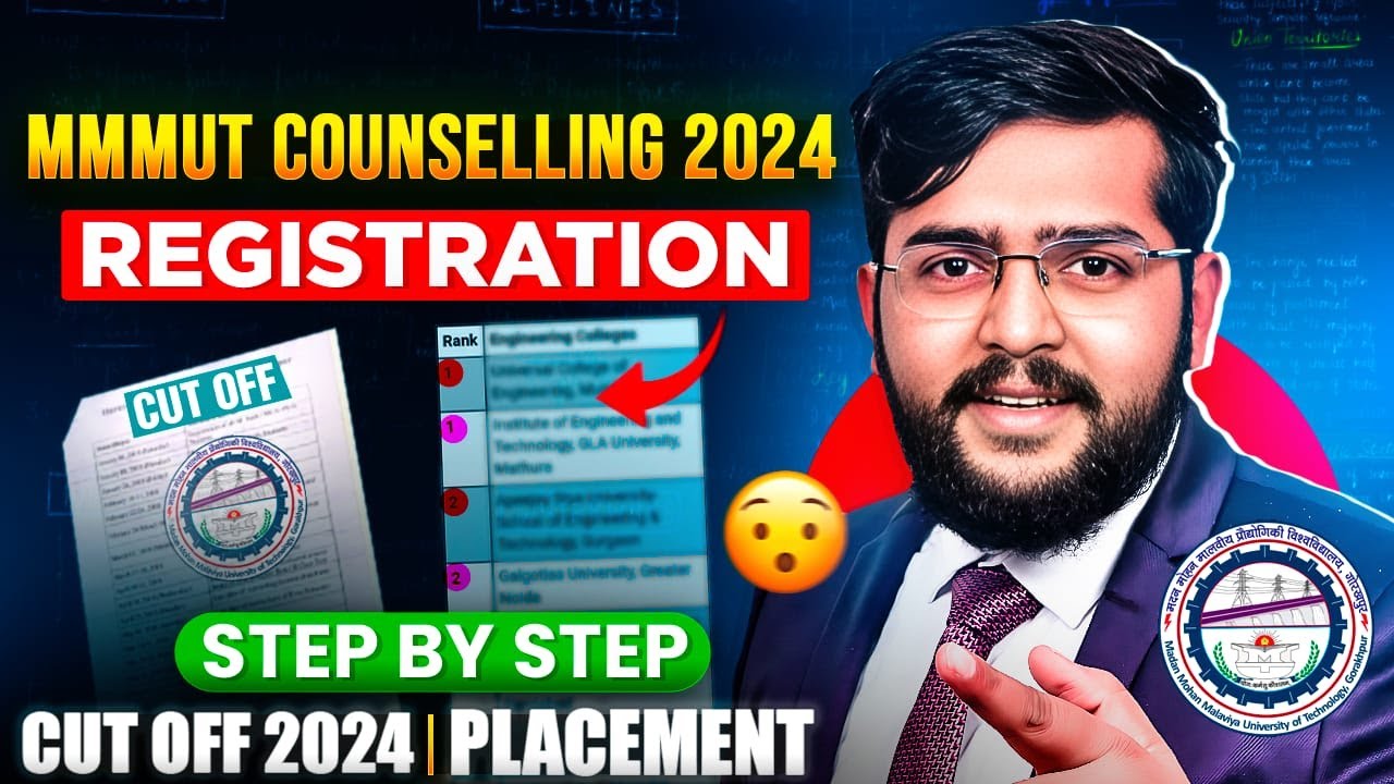 MMMUT Registration 2024 | Step-by-Step Counselling Guide | Key Dates, Cut-offs, and Placement Stats