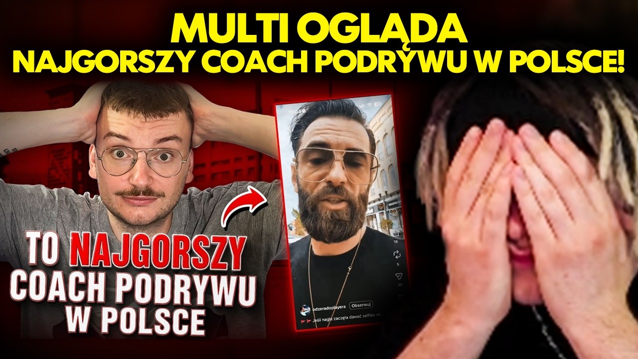 MULTI ogląda NAJGORSZY COACH PODRYWU W POLSCE!