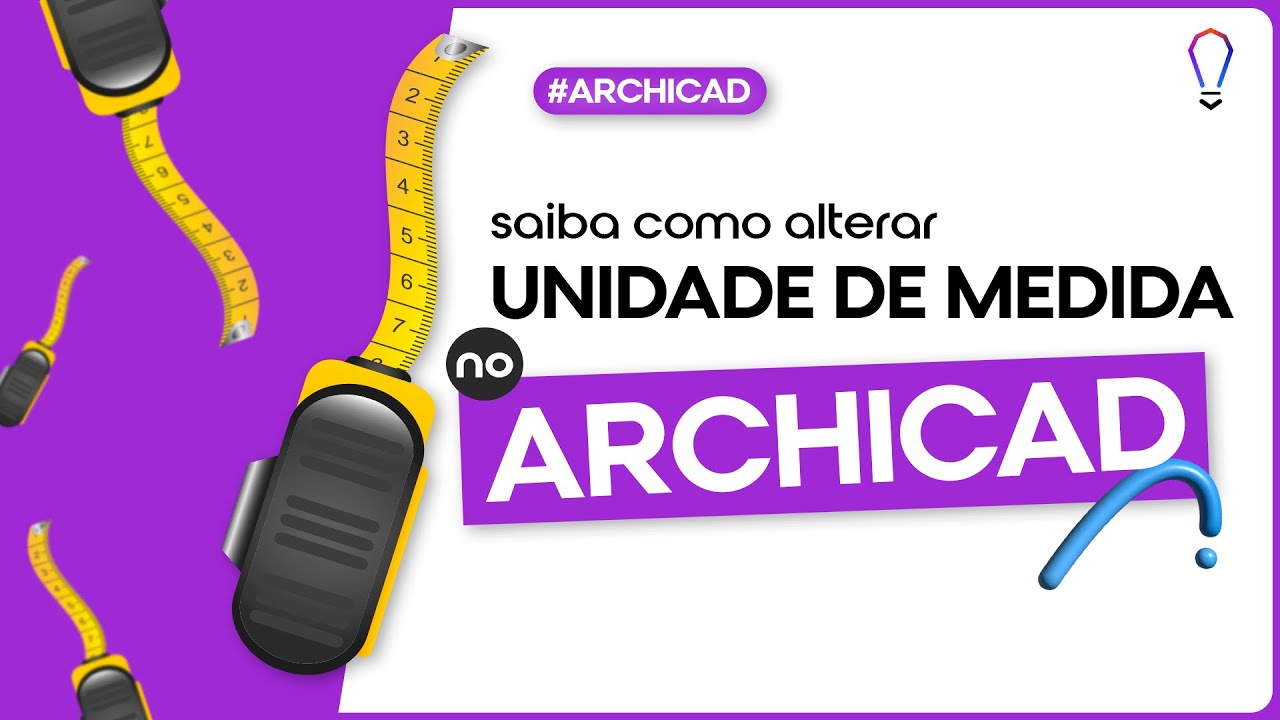 COMO ALTERAR AS UNIDADES DE MEDIDA NO ARCHICAD